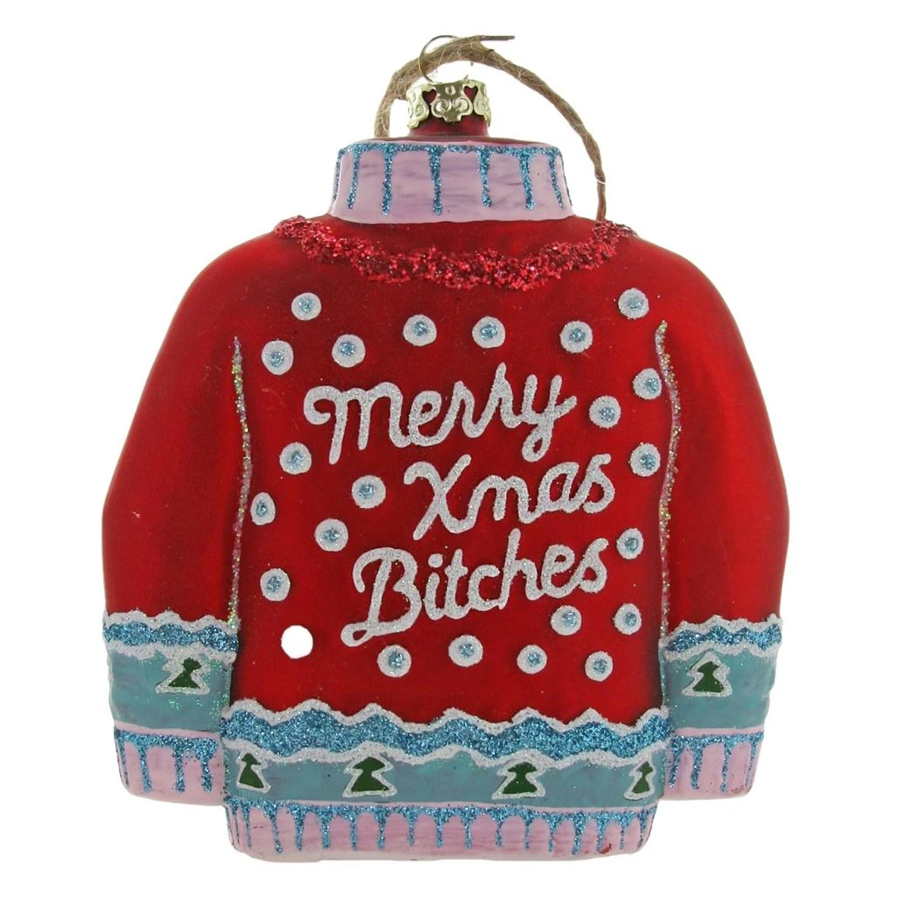 Cody Foster & Co - Red Christmas Sweater Bitches Blown Glass Ornament 3 Cody Foster & Co - Red Christmas Sweater Bitches Blown Glass Ornament