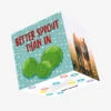 Better Sprout Than In Christmas Confetti-exploding Greetings Card -Christmas Decoration Shop 63e1147748f8f4f7e886954fea178a6d